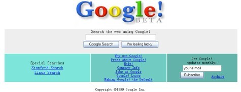 Google的原型，还可以看到Beta字样在上面，Google后面有个“！”号，有模仿Yahoo！的嫌疑，现在已经去掉了